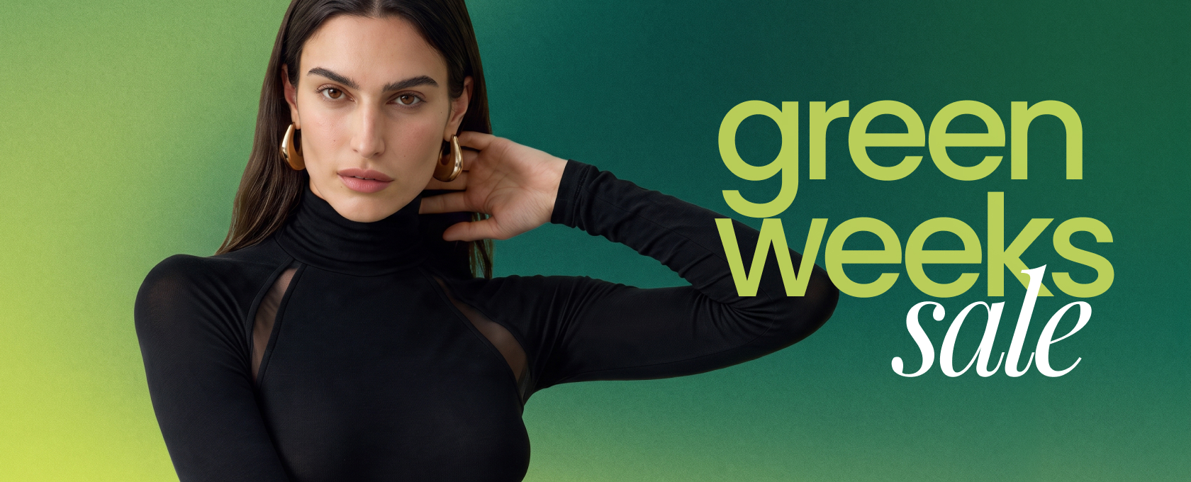 GREEN WEEKS SALE